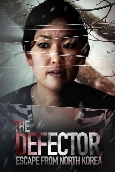 The Defector: Escape from North Korea